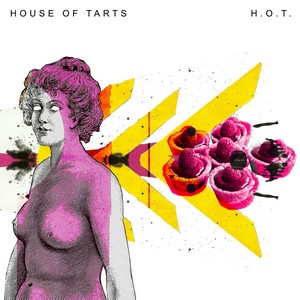 Cover HOUSE OF TARTS