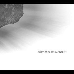 Cover GREY CLOUDS MONOLITH