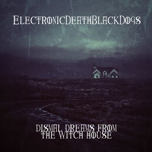 Cover ELECTRONICDEATHBLACKDOGS