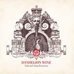 DANDELION WINE