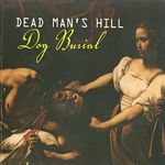 DEAD MANS HILL