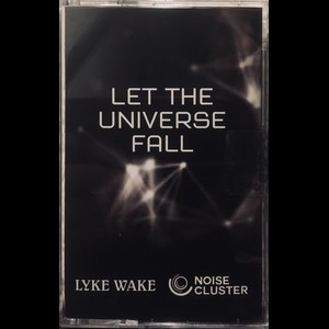 Cover LYKE WAKE, NOISE CLUSTER