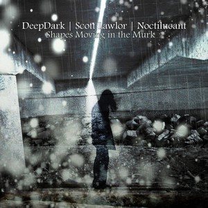 Cover DEEPDARK - SCOTT LAWLOR - NOCTILUCANT