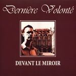 DERNIRE VOLONT
